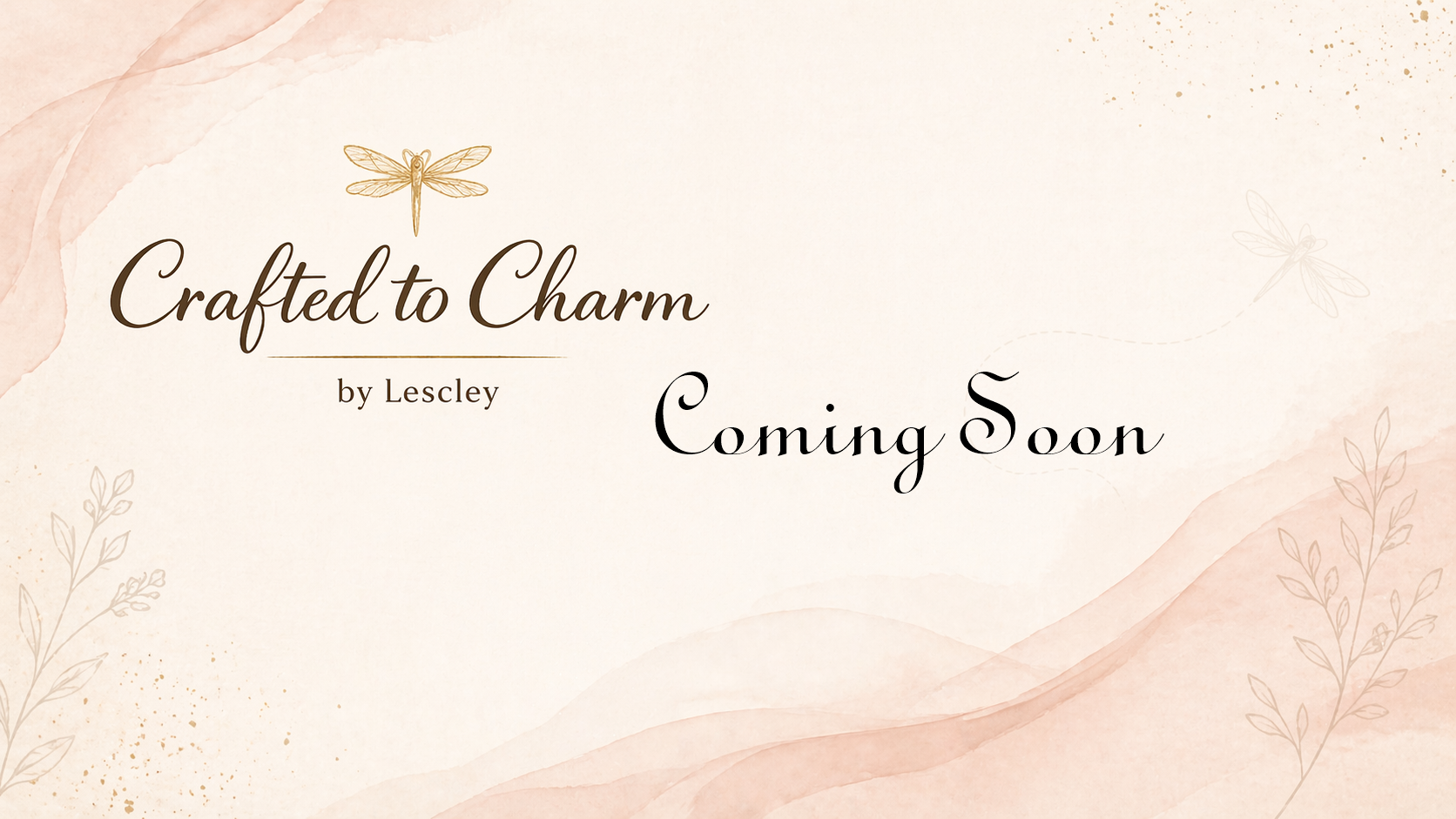 Crafted to Charm by Lescley Coming Soon